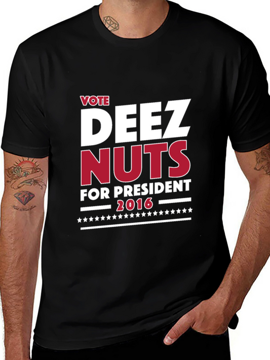Vote Deez Nuts for President 2016 T-Shirt