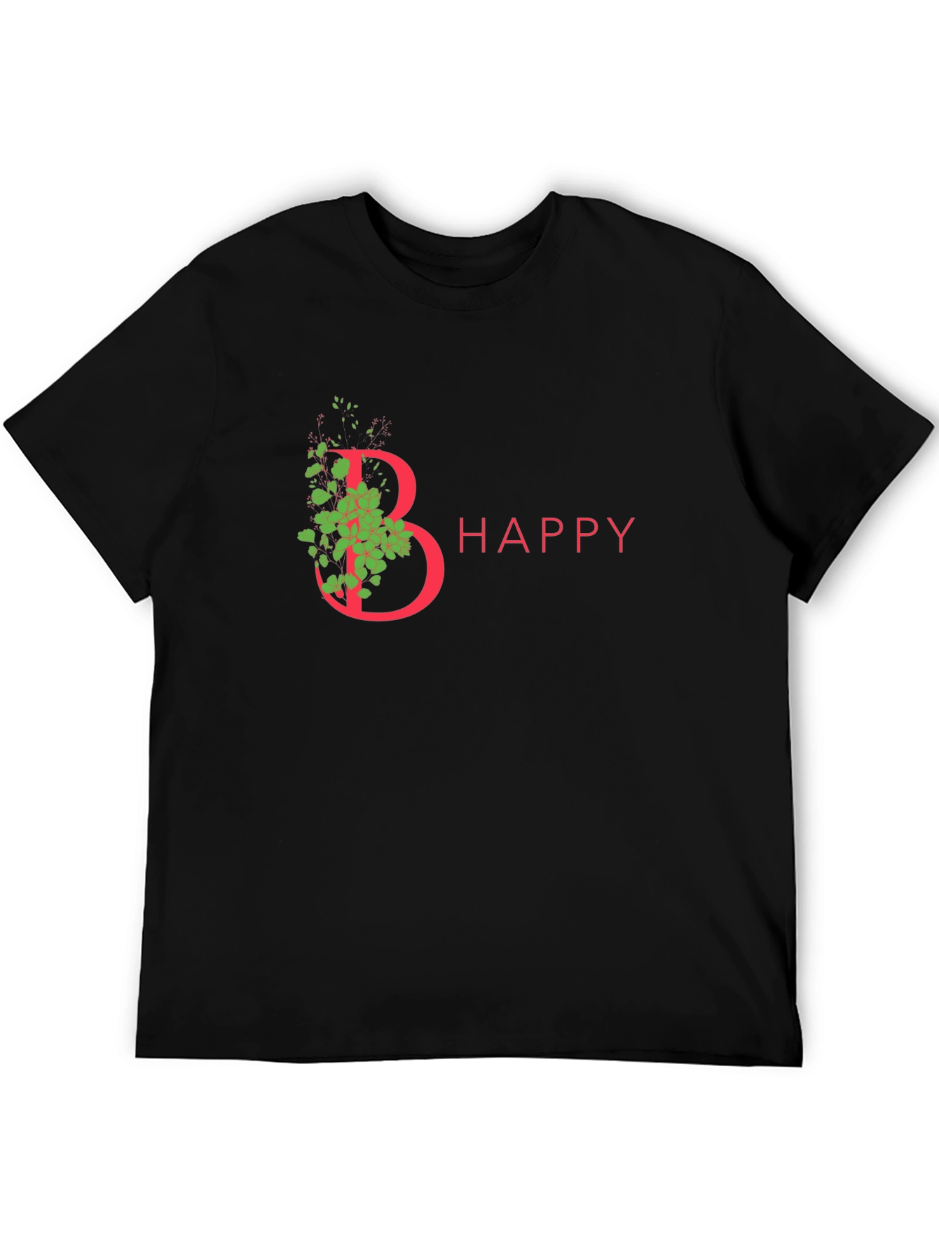 Be Happy T-Shirt - Floral Letter Graphic Tee