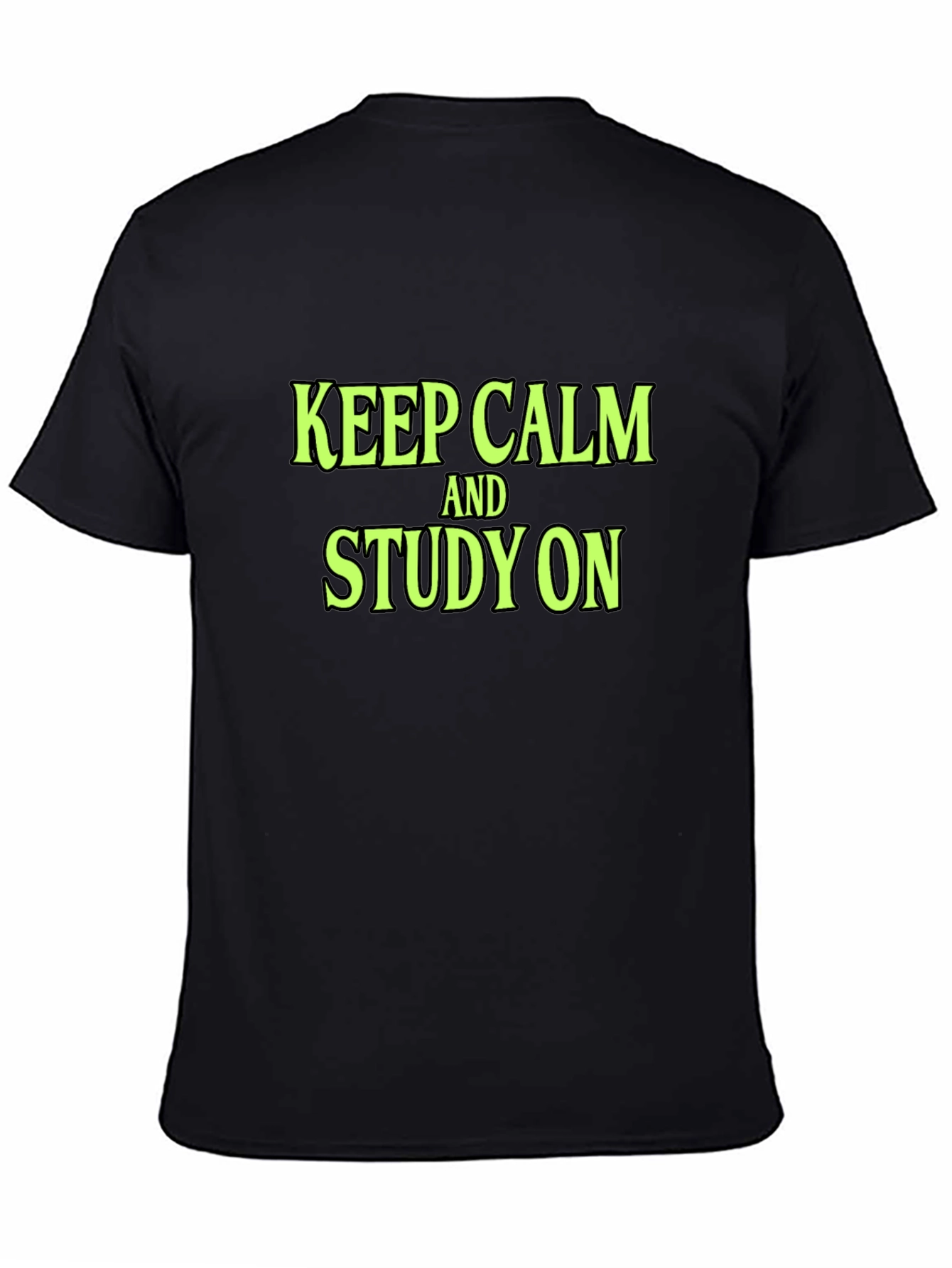 Keep Calm and Study On Black T-Shirt