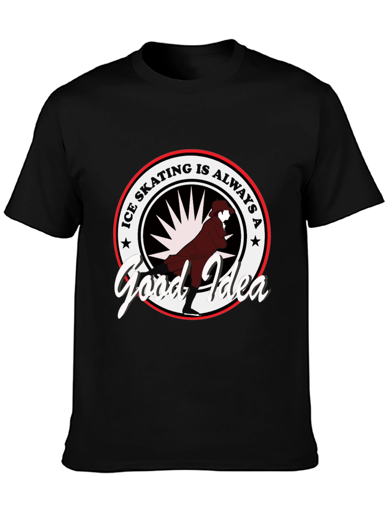 Ice Skating is Always a Good Idea T-Shirt