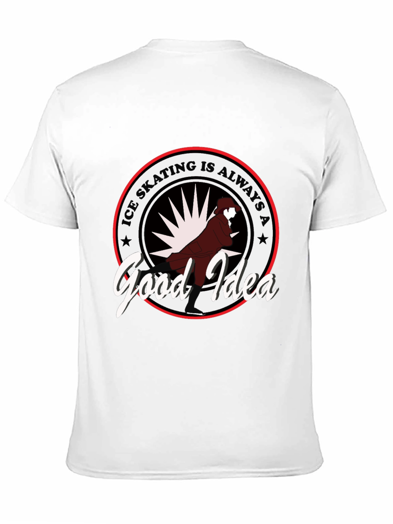 Ice Skating is Always a Good Idea T-Shirt