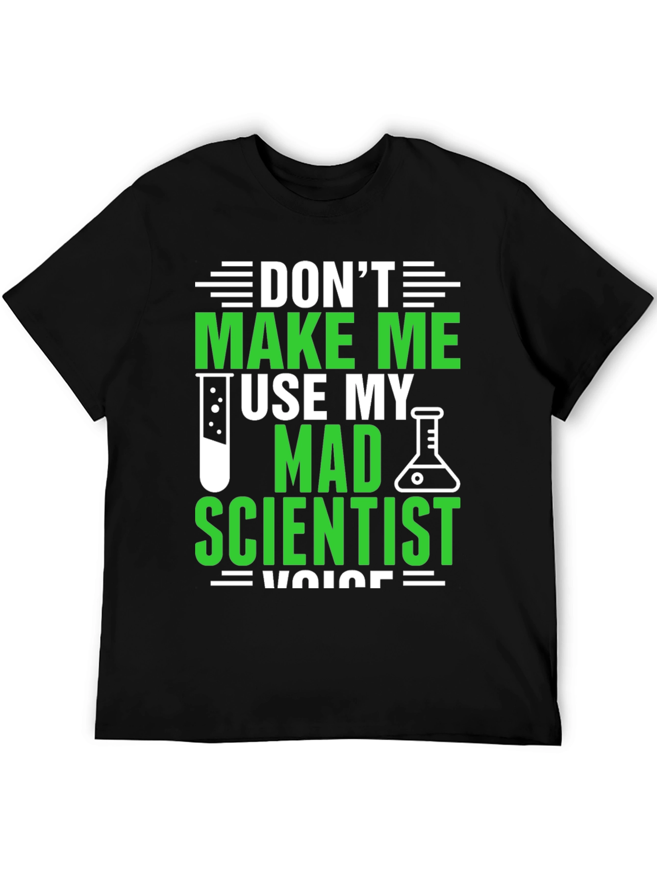 Mad Scientist Voice T-Shirt - Funny Science Tee