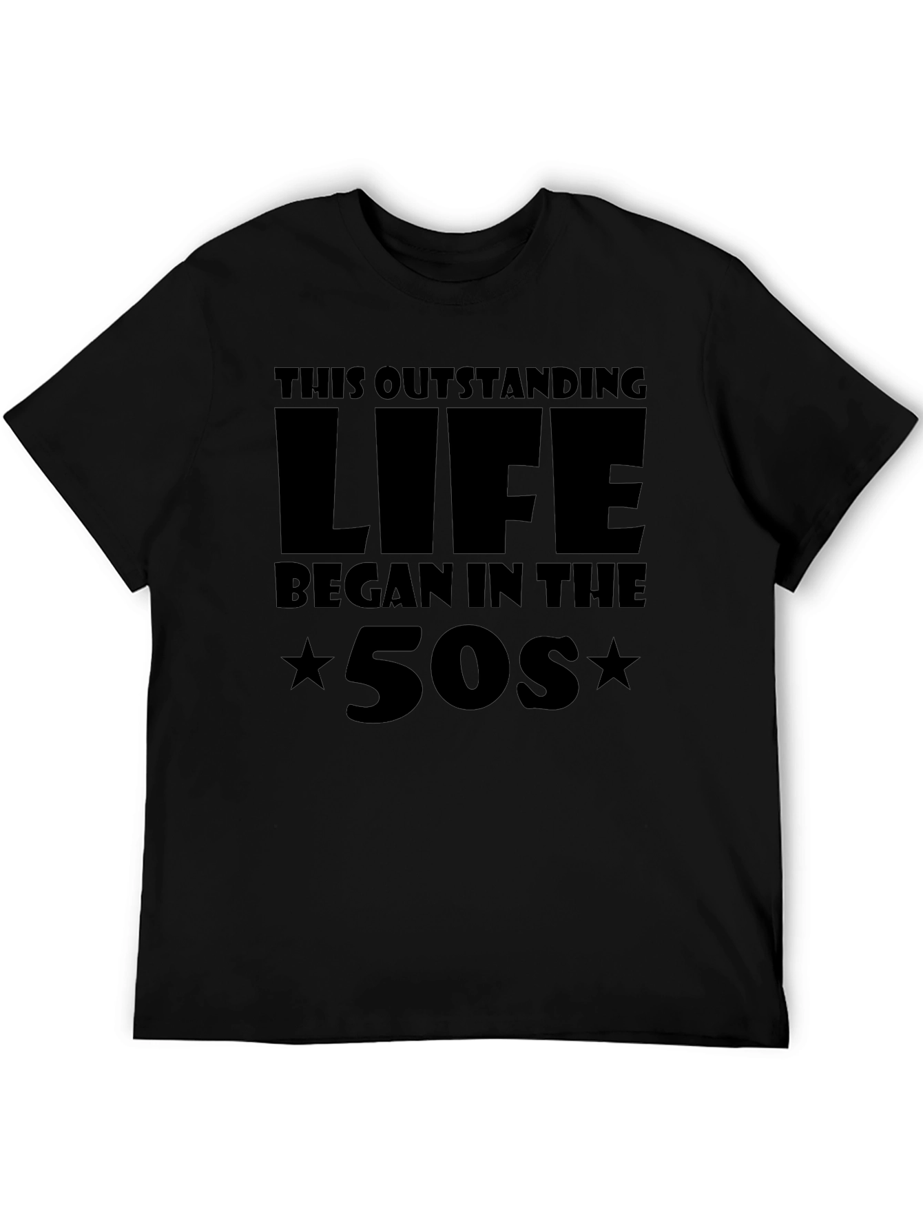 This Outstanding Life Began in the 50s T-Shirt