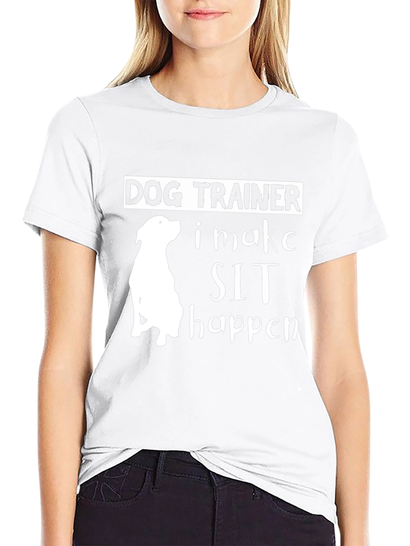 Dog Trainer - I Make Sit Happen T-Shirt