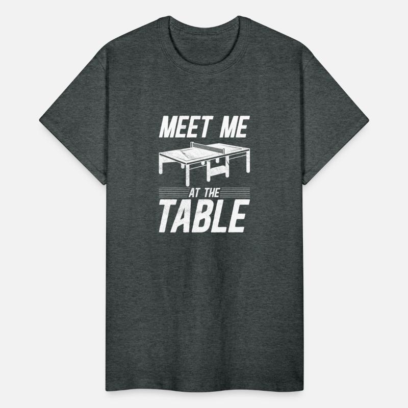 Meet Me At The Table Funny Table Tennis