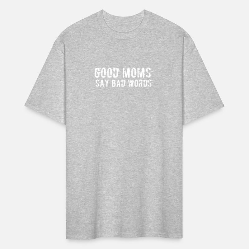 Moms Say Bad Words Meme Bad Mom Shameless