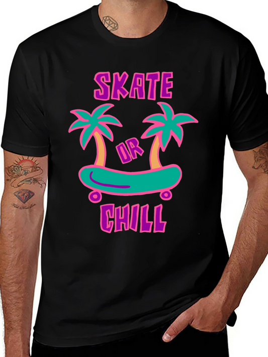 Skate or Chill Graphic T-Shirt - Casual Style