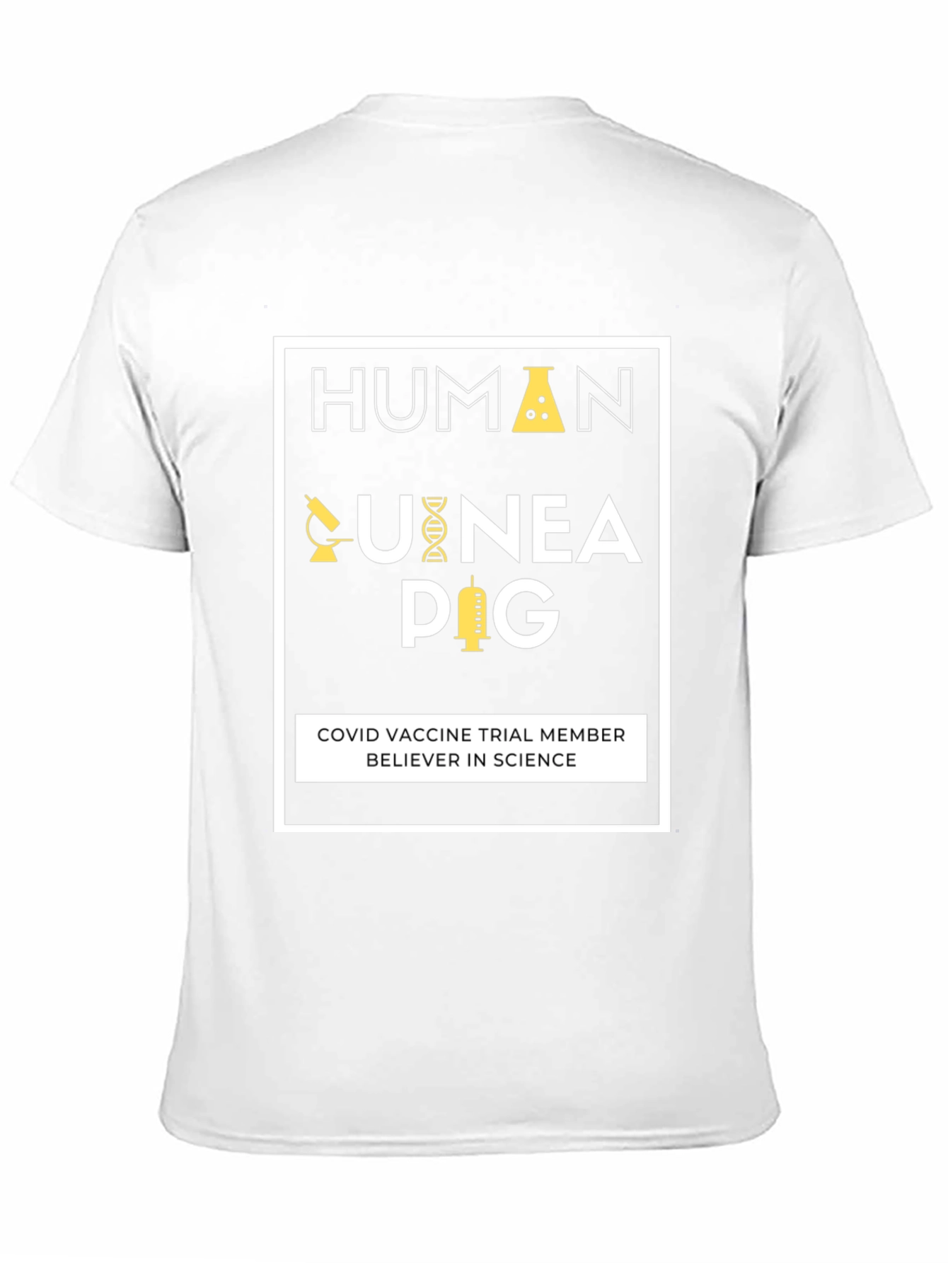 Human Guinea Pig COVID Vaccine Trial Member T-Shirt