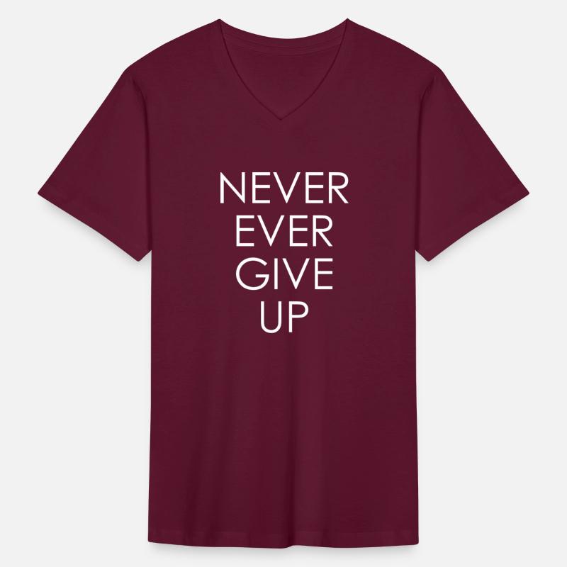 Never Ever Give Up