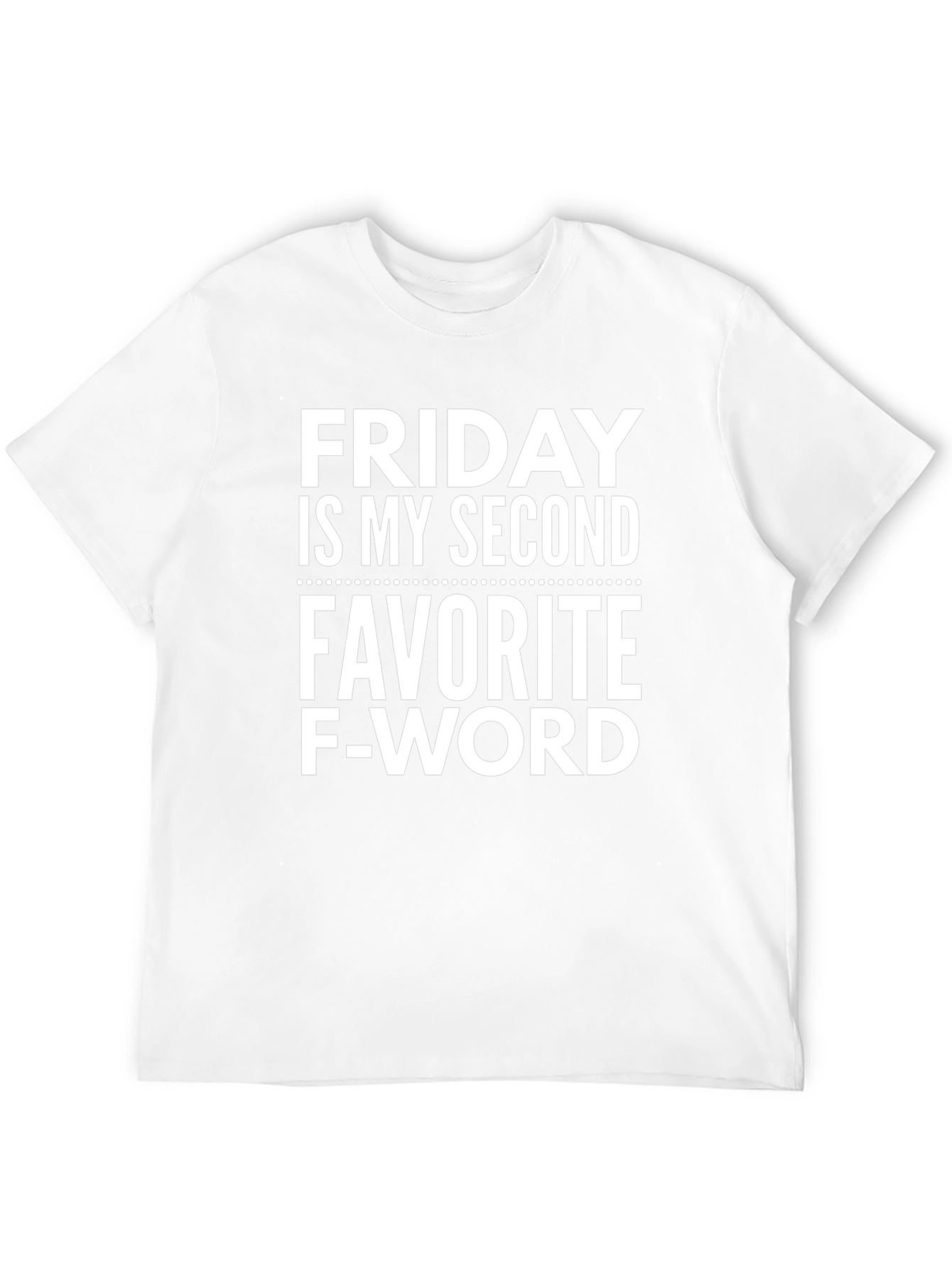 Funny Friday Second Favorite F-Word Black T-Shirt
