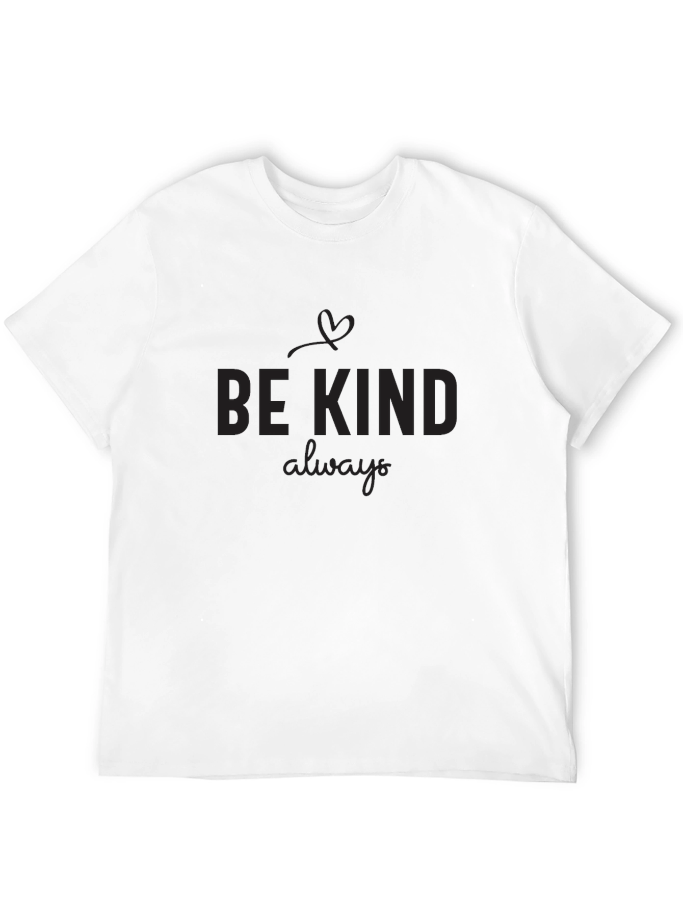 Be Kind Always T-Shirt - Black Crew Neck