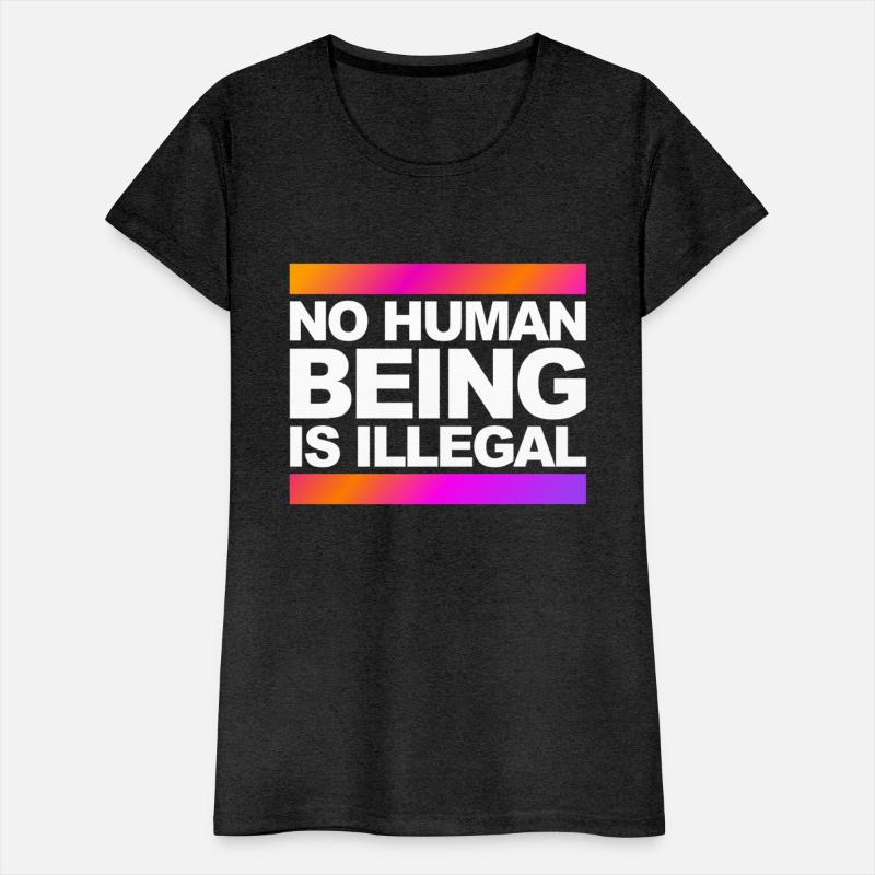 no human being is illegal - The Original