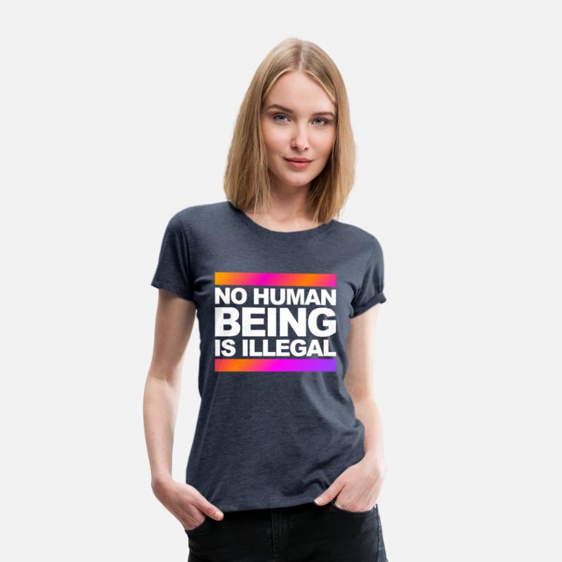 no human being is illegal - The Original