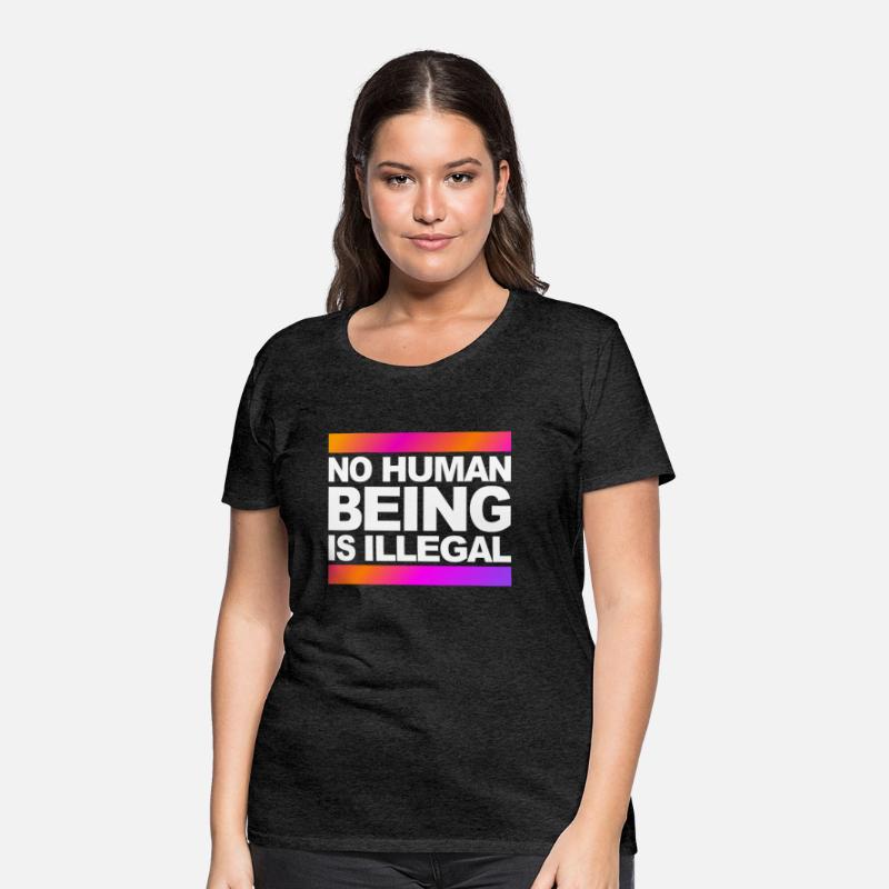 no human being is illegal - The Original