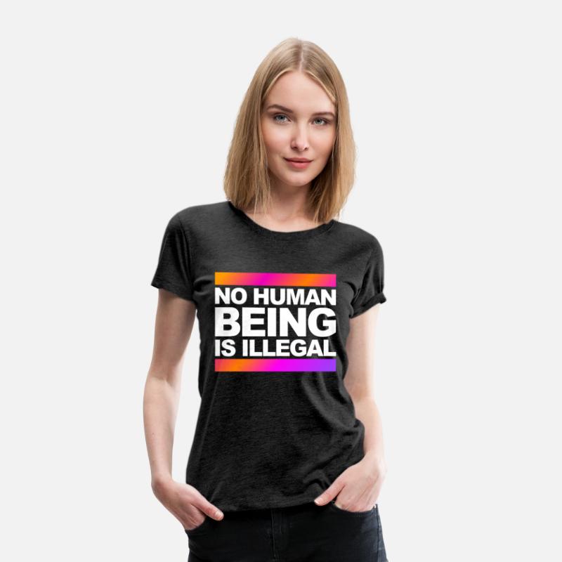 no human being is illegal - The Original