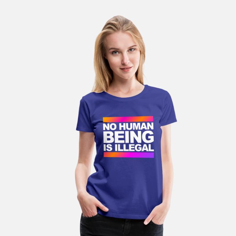 no human being is illegal - The Original