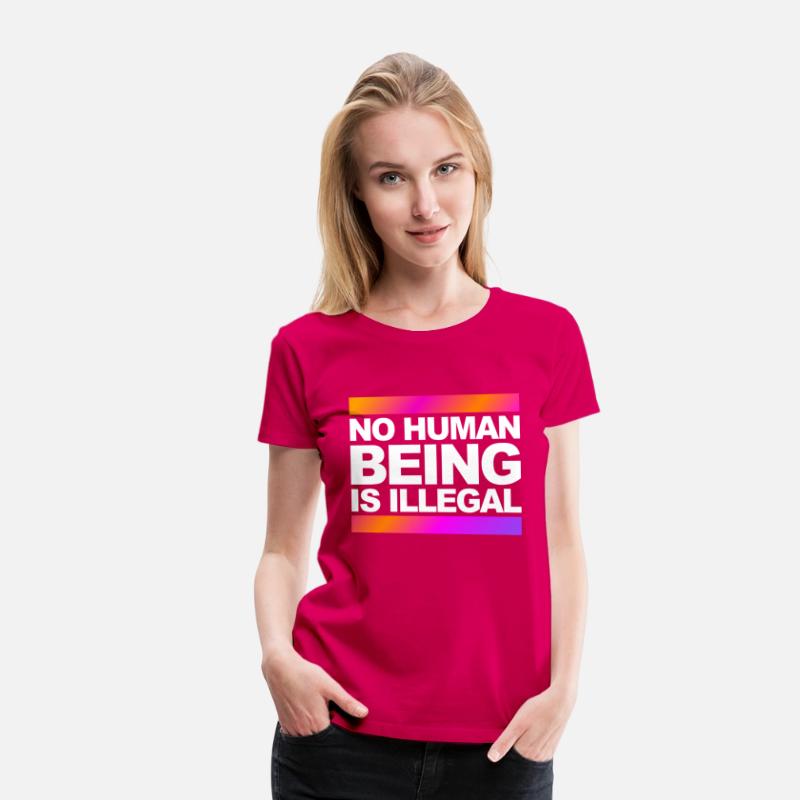 no human being is illegal - The Original