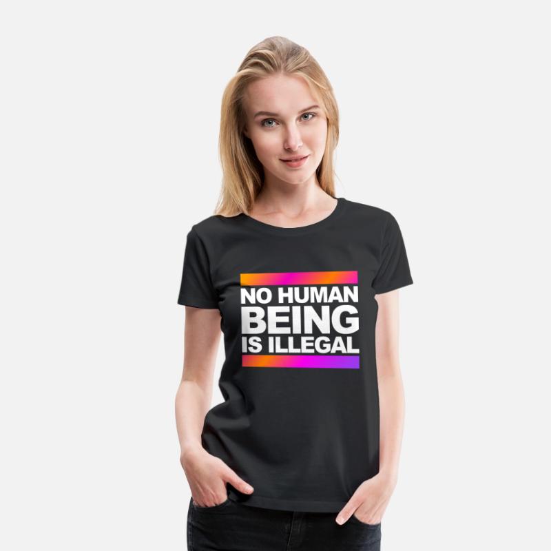 no human being is illegal - The Original