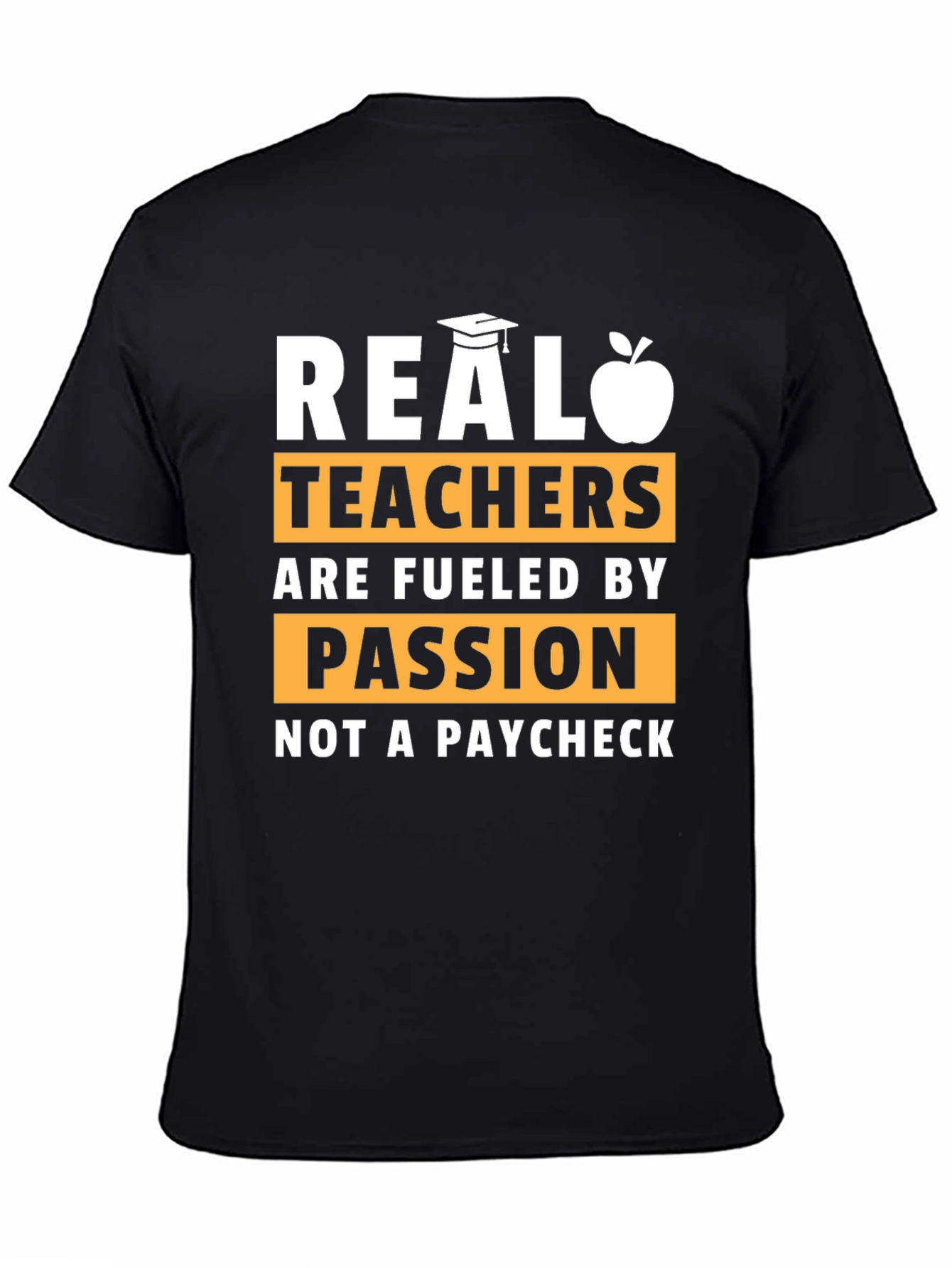 Real Teachers Passion T-Shirt