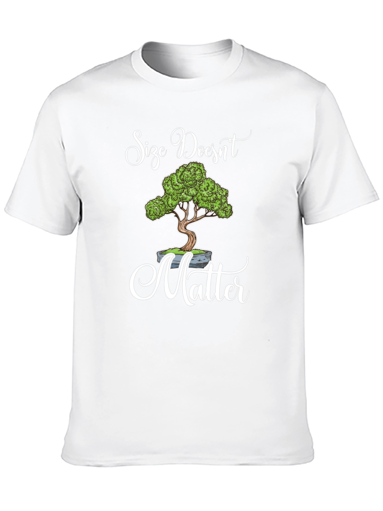 Size Doesnt Matter Bonsai T-Shirt