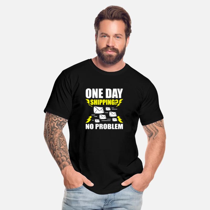 One Day Shipping No Problem Mail Postal Worker