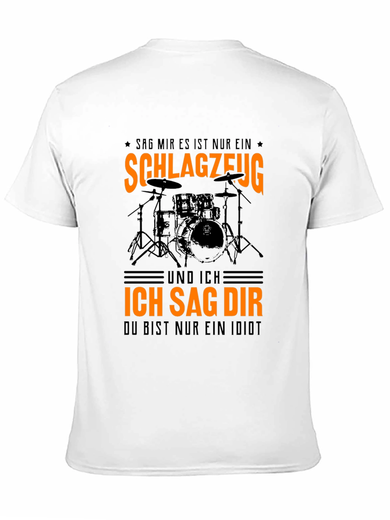 Drummer T-Shirt: Schlagzeug Idiots