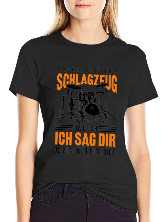 Drummer T-Shirt: Schlagzeug Idiots