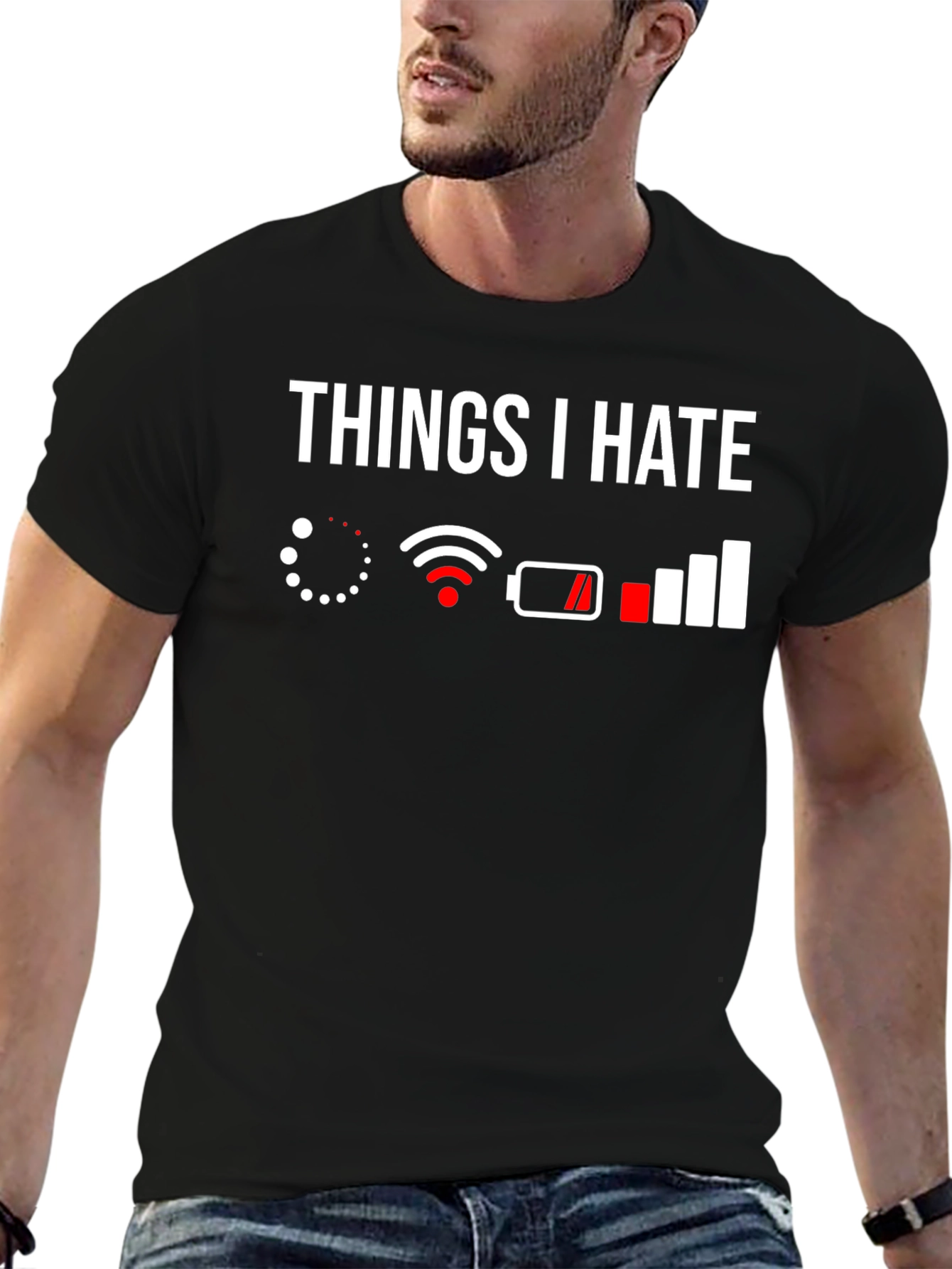 Things I Hate T-Shirt - Geek Humor