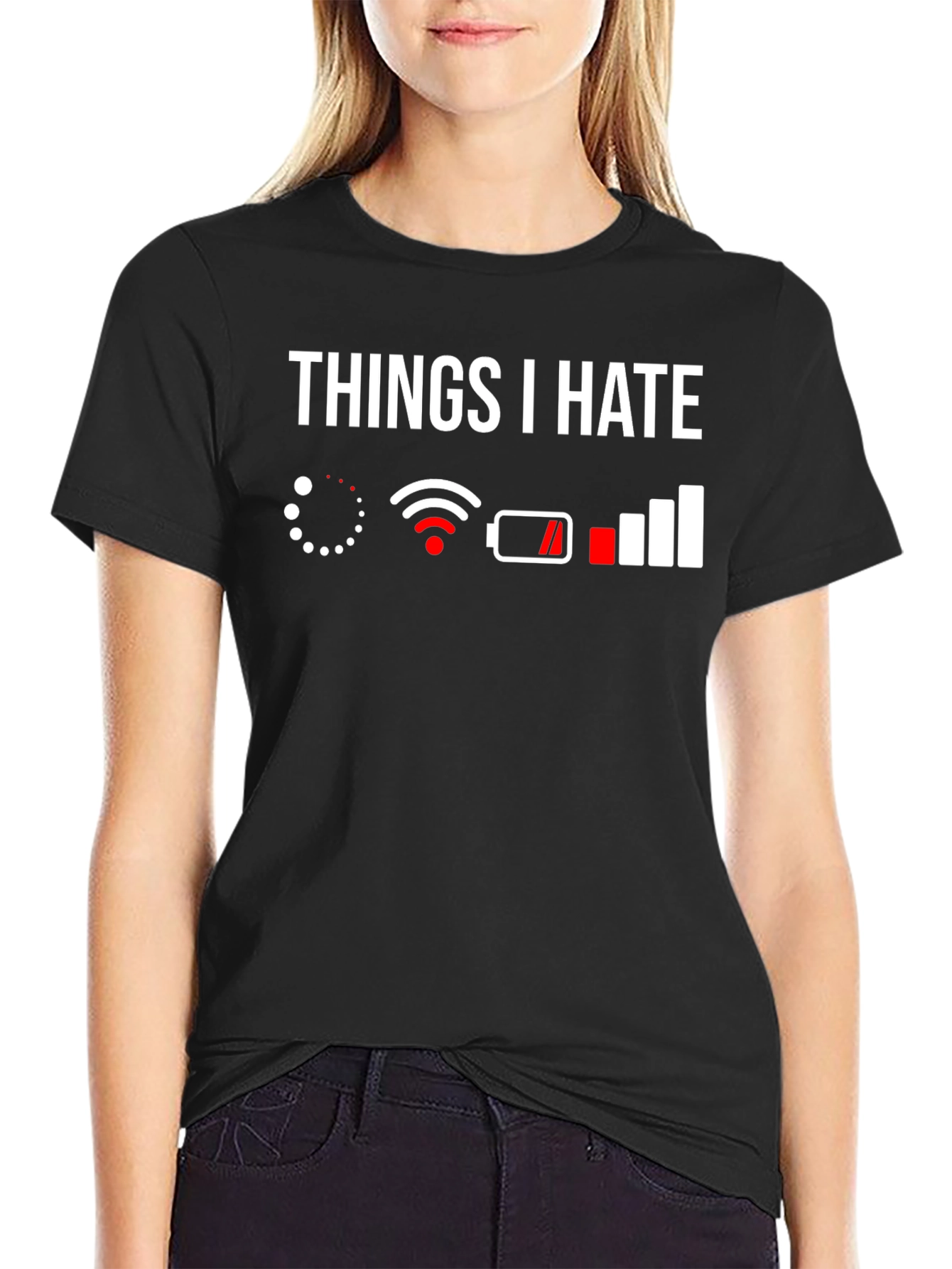 Things I Hate T-Shirt - Geek Humor