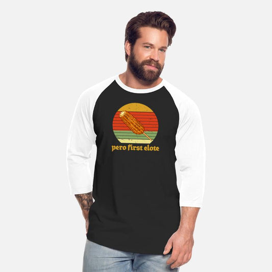 Pero First Elote Apparel