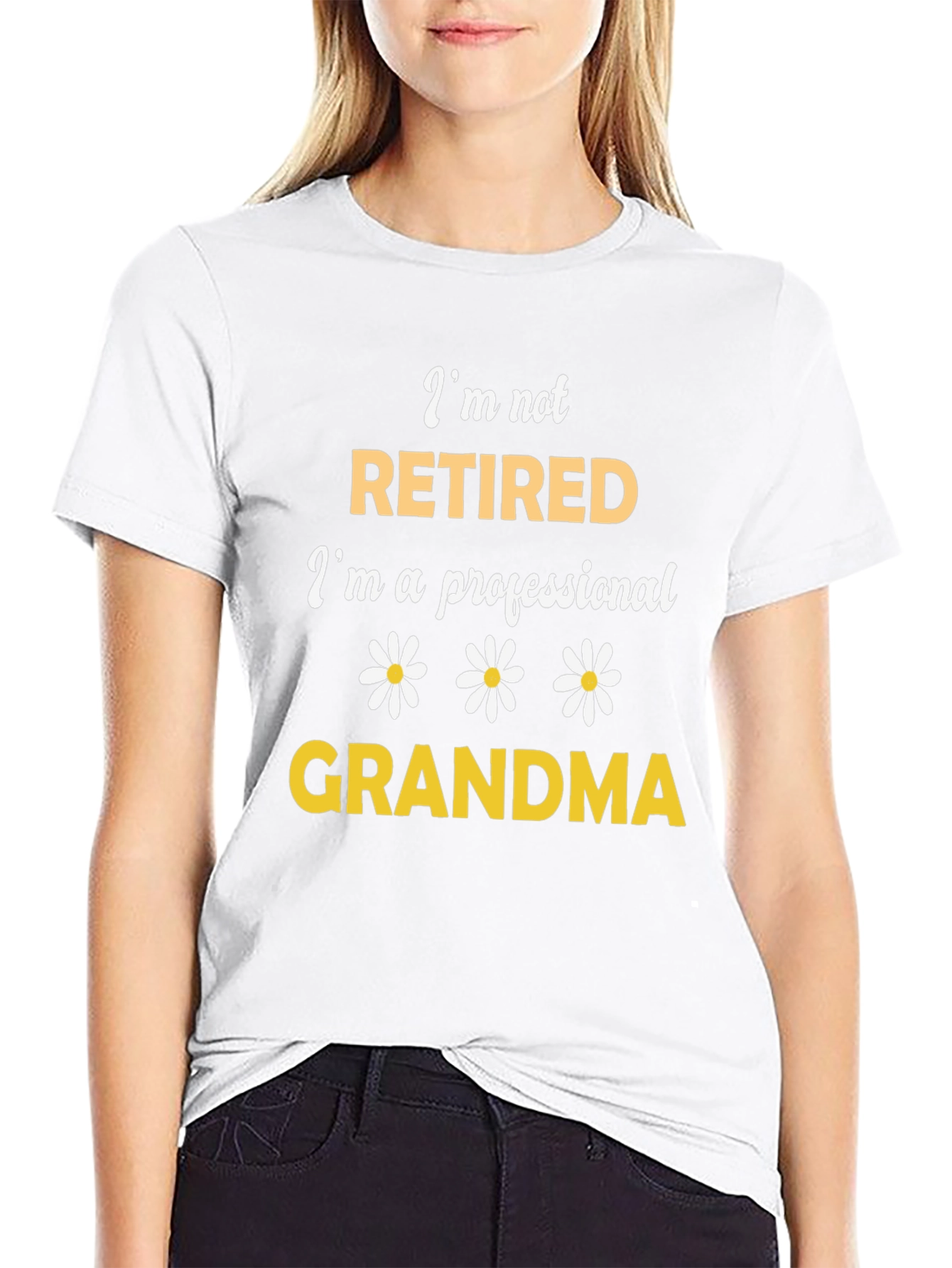 Im Not Retired Grandma Graphic T-Shirt