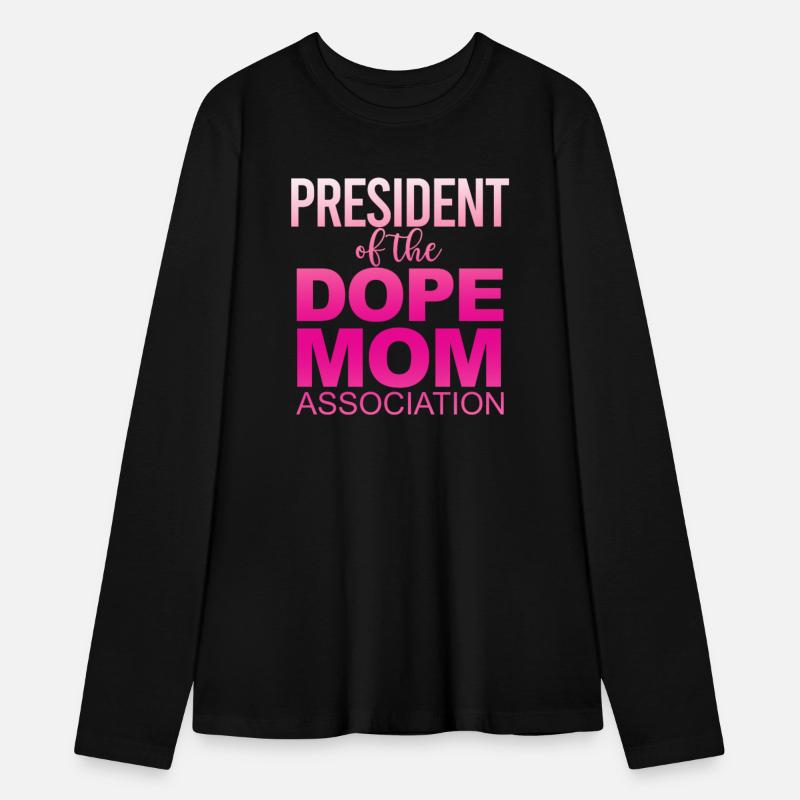President Of The Dope Mom Association