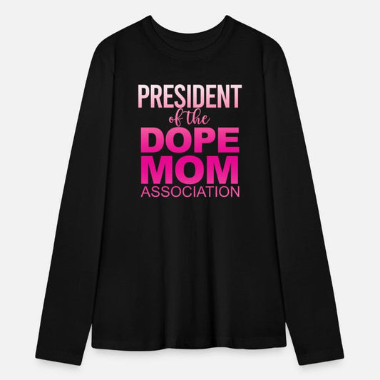 President Of The Dope Mom Association