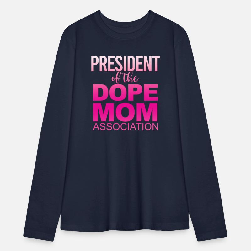 President Of The Dope Mom Association