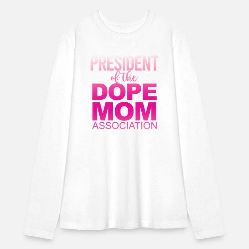 President Of The Dope Mom Association