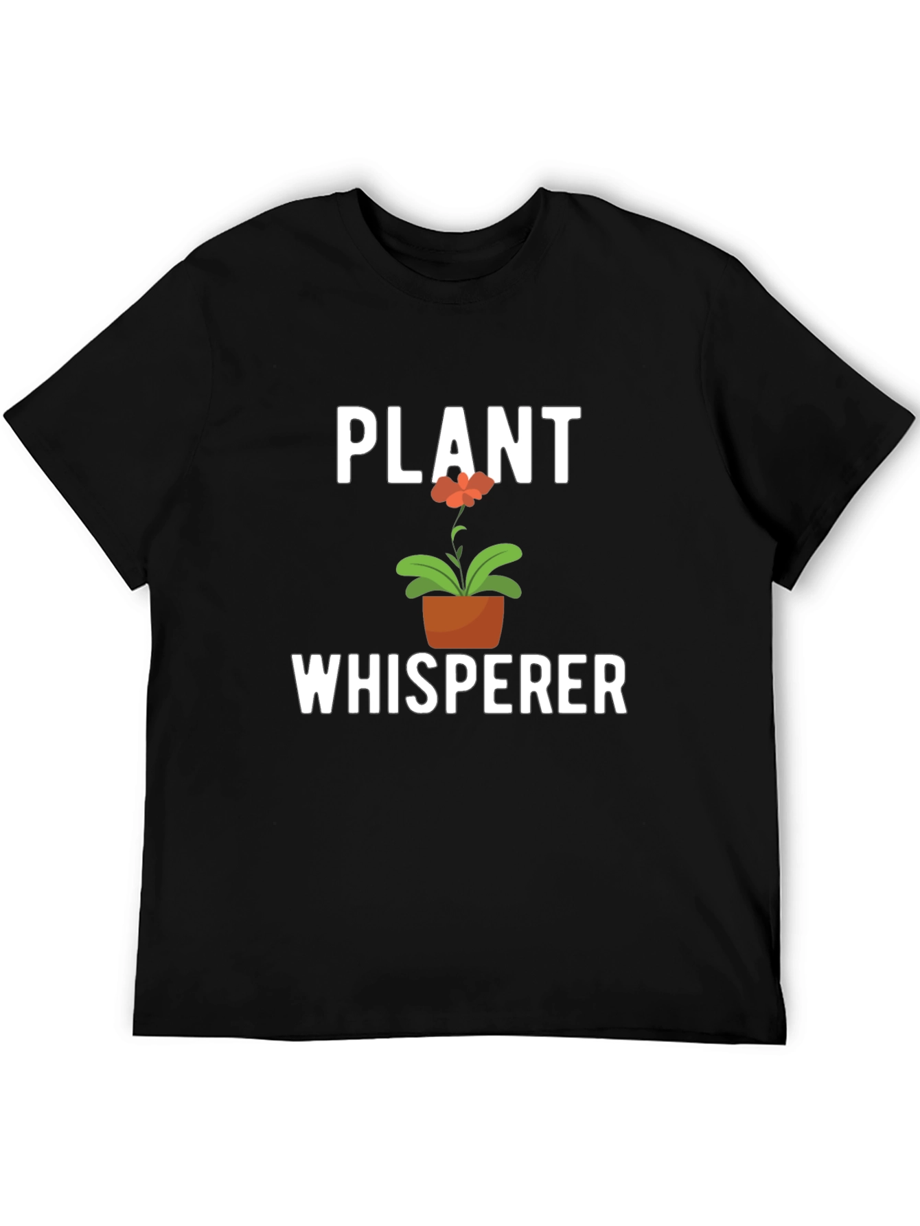 Plant Whisperer T-Shirt - Gardener Gift