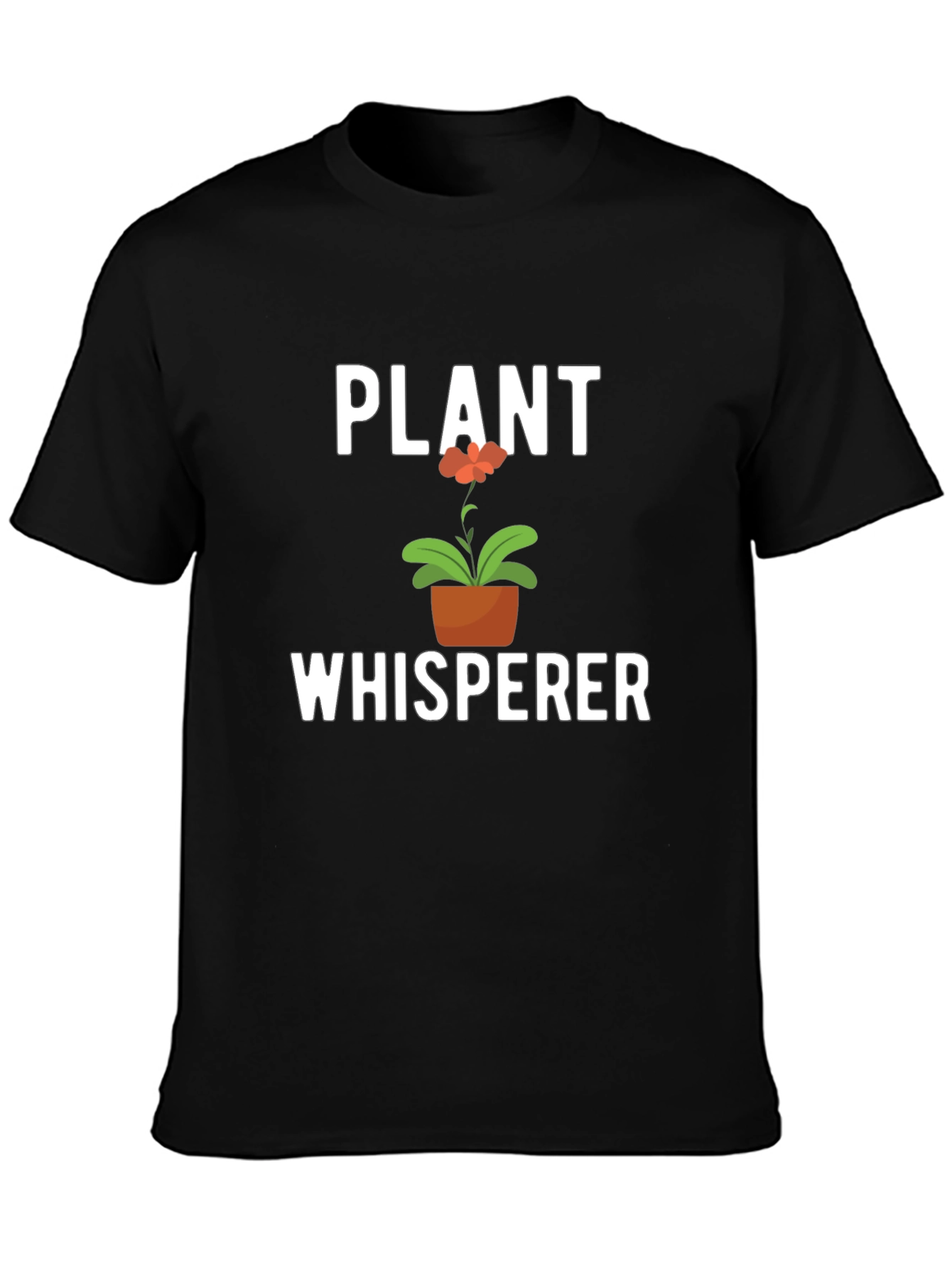 Plant Whisperer T-Shirt - Gardener Gift