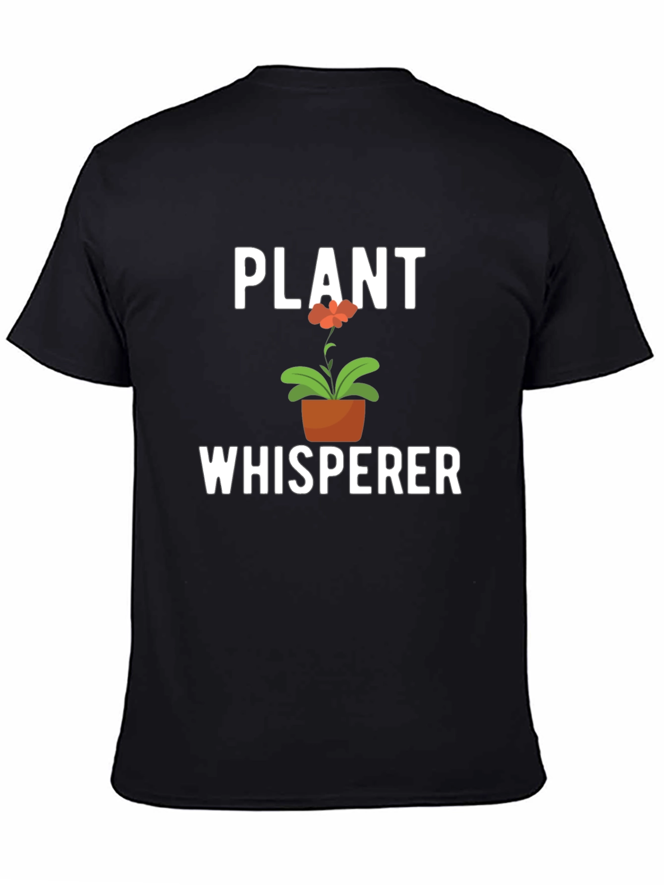 Plant Whisperer T-Shirt - Gardener Gift