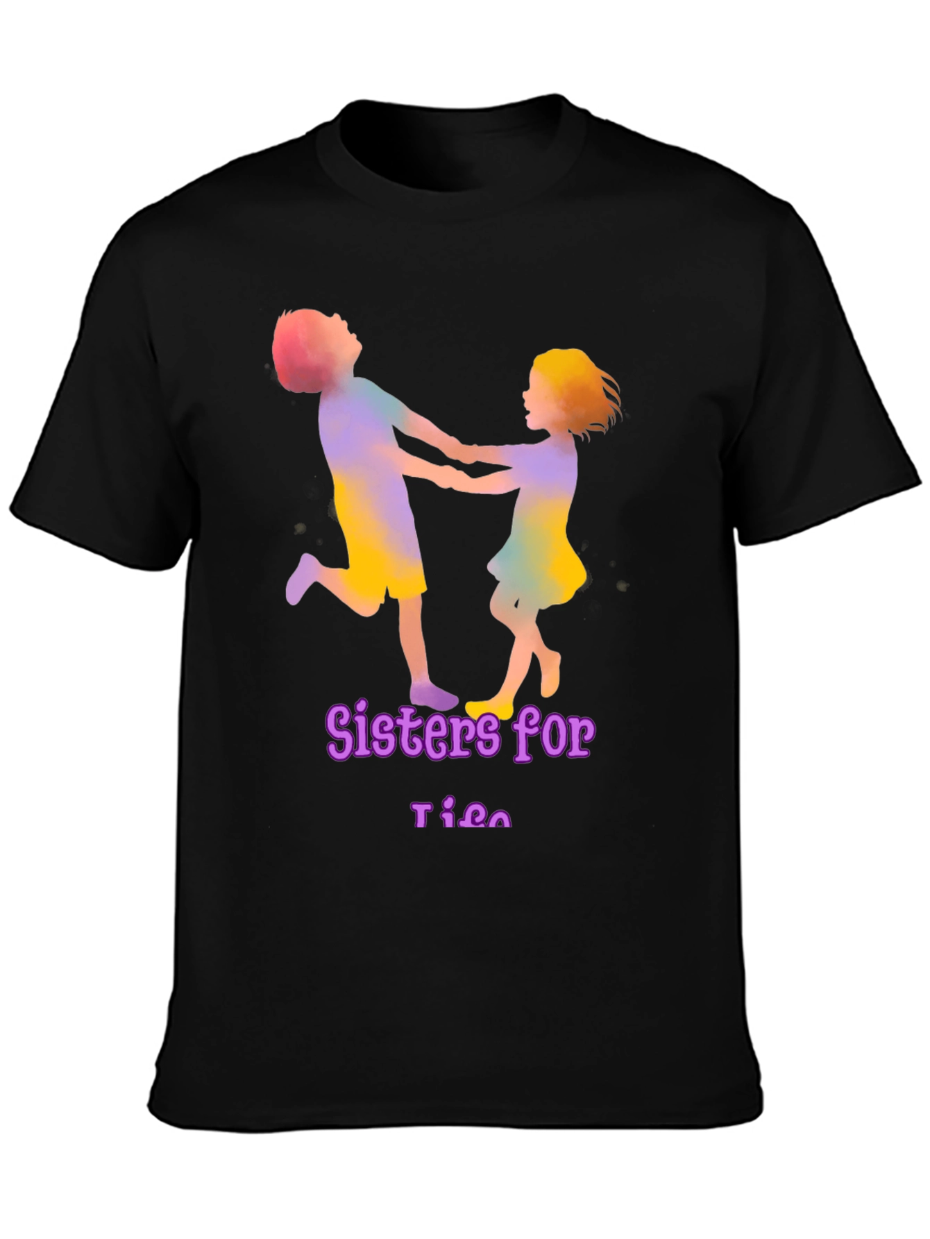 Sisters for Life Black Graphic T-Shirt