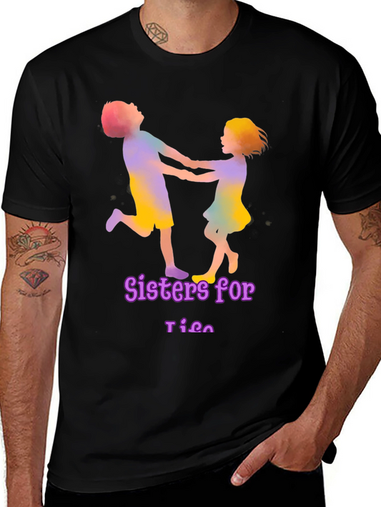 Sisters for Life Black Graphic T-Shirt