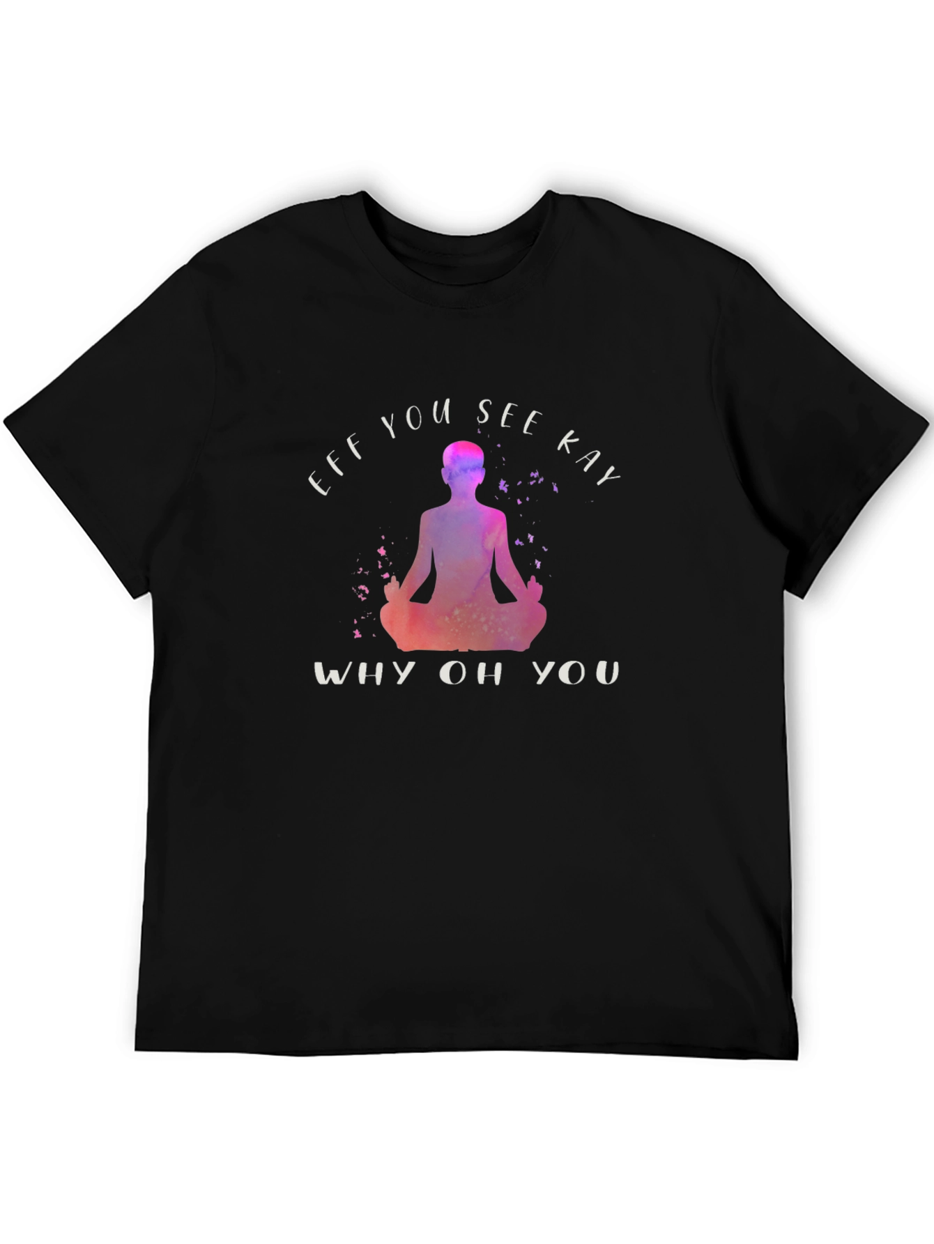 Eff You See Kay T-Shirt