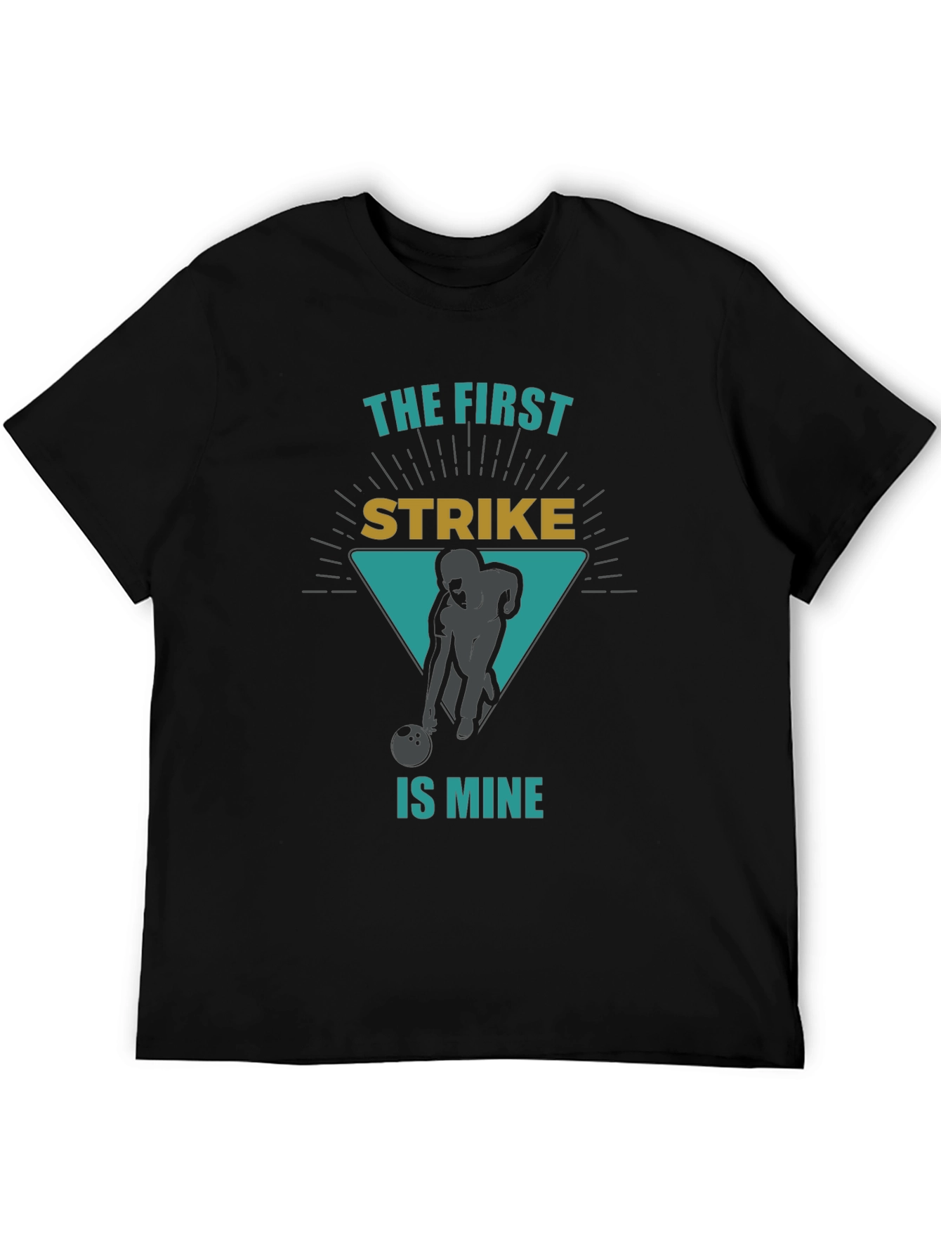 Bowling Strike Graphic Tee - First Strike is Mine!