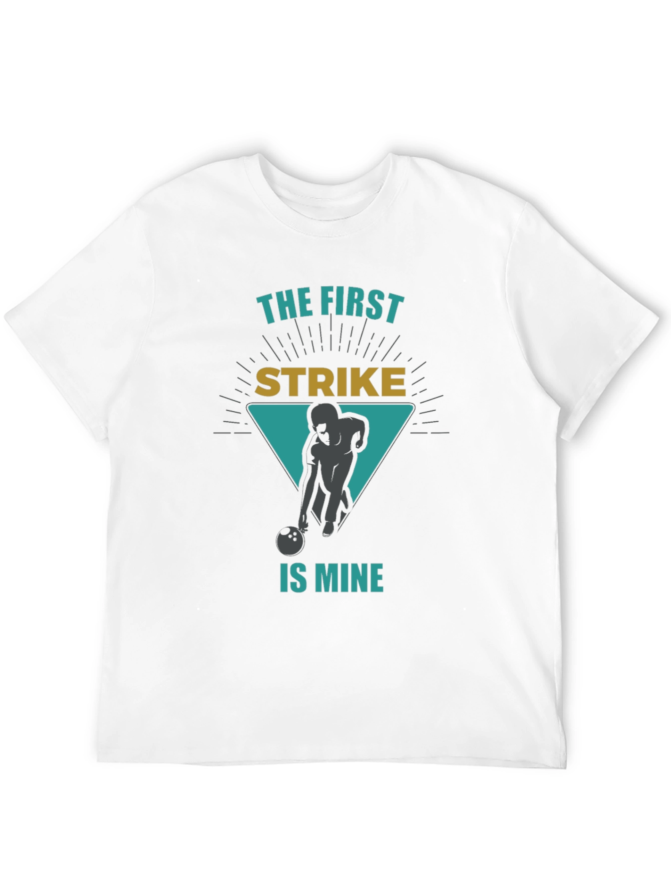 Bowling Strike Graphic Tee - First Strike is Mine!