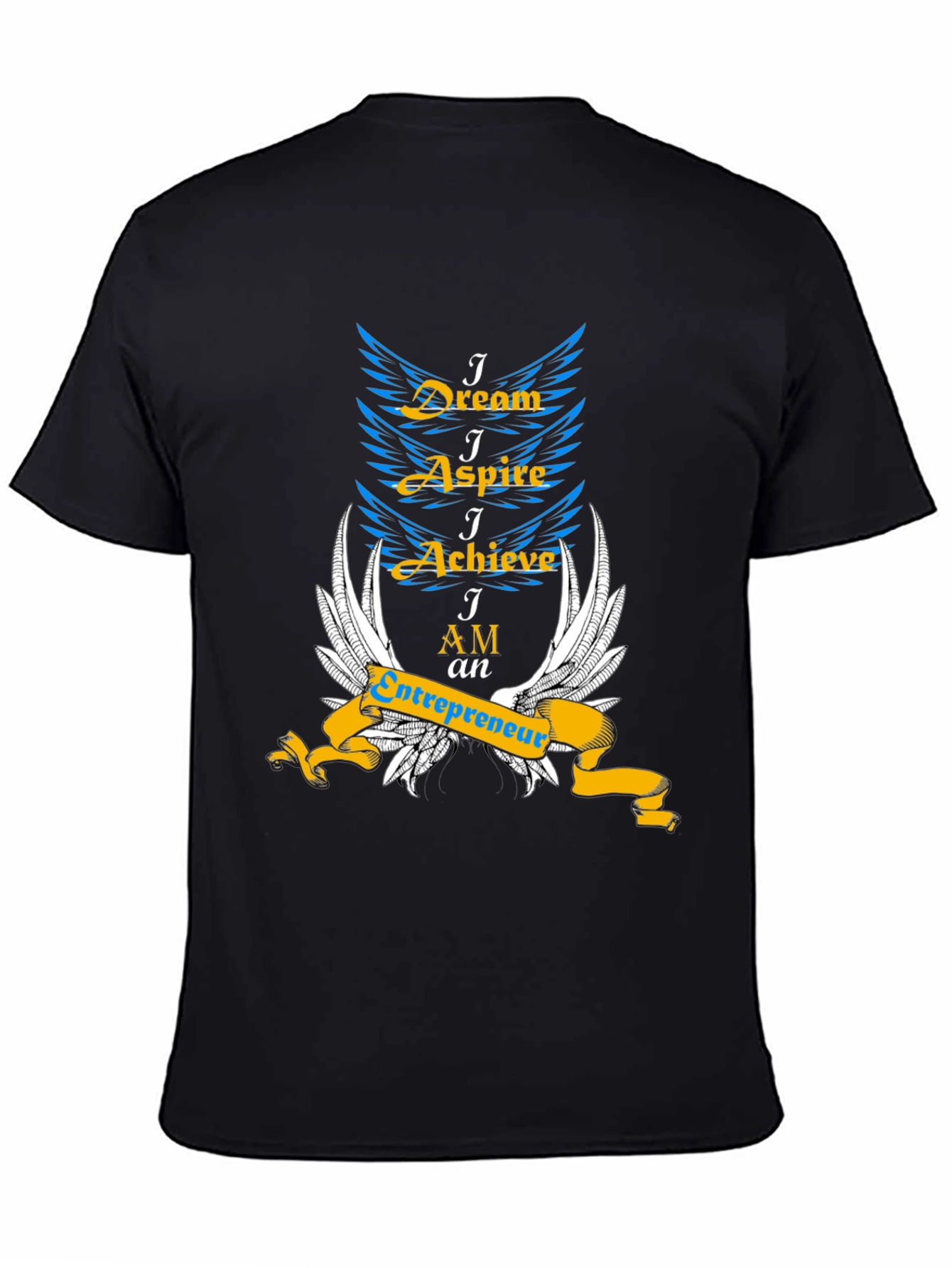 Dream Aspire Achieve Entrepreneur T-Shirt