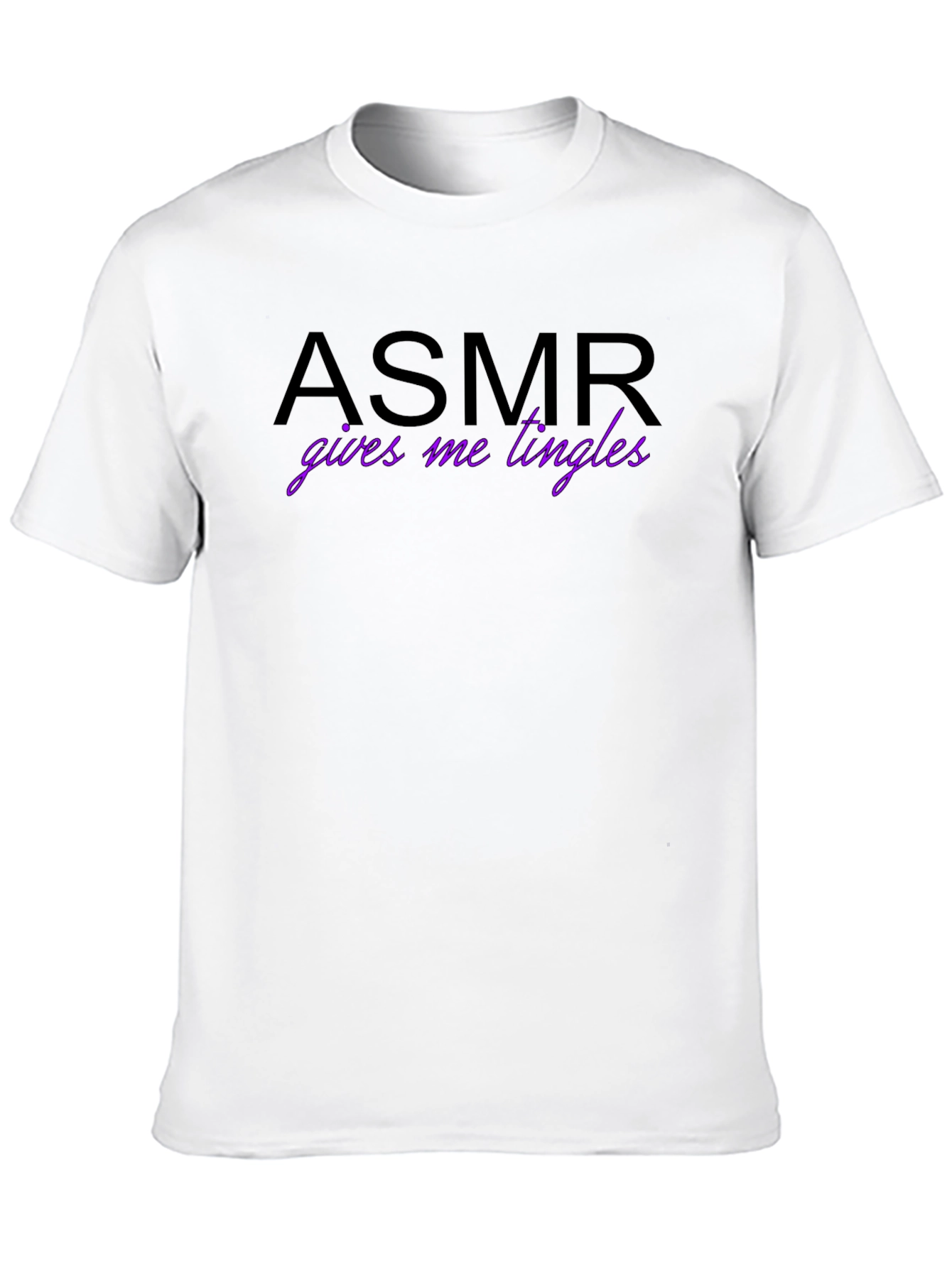 ASMR Gives Me Tingles Funny T-Shirt