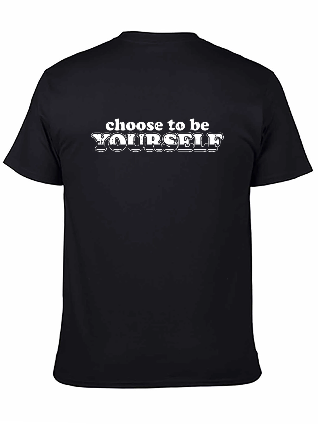 Choose to be Yourself Black Graphic T-Shirt