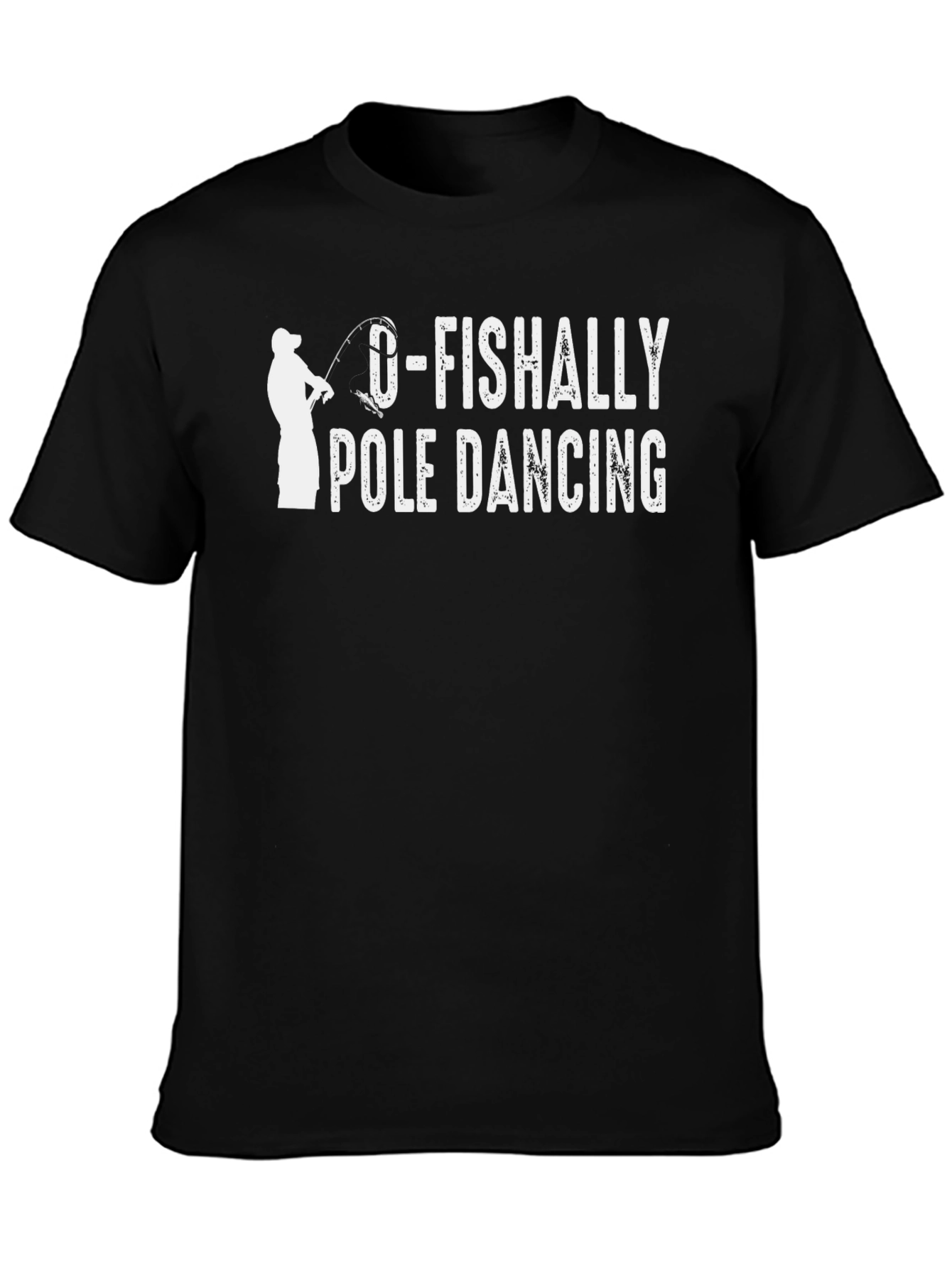 O-Fishally Pole Dancing Graphic T-Shirt