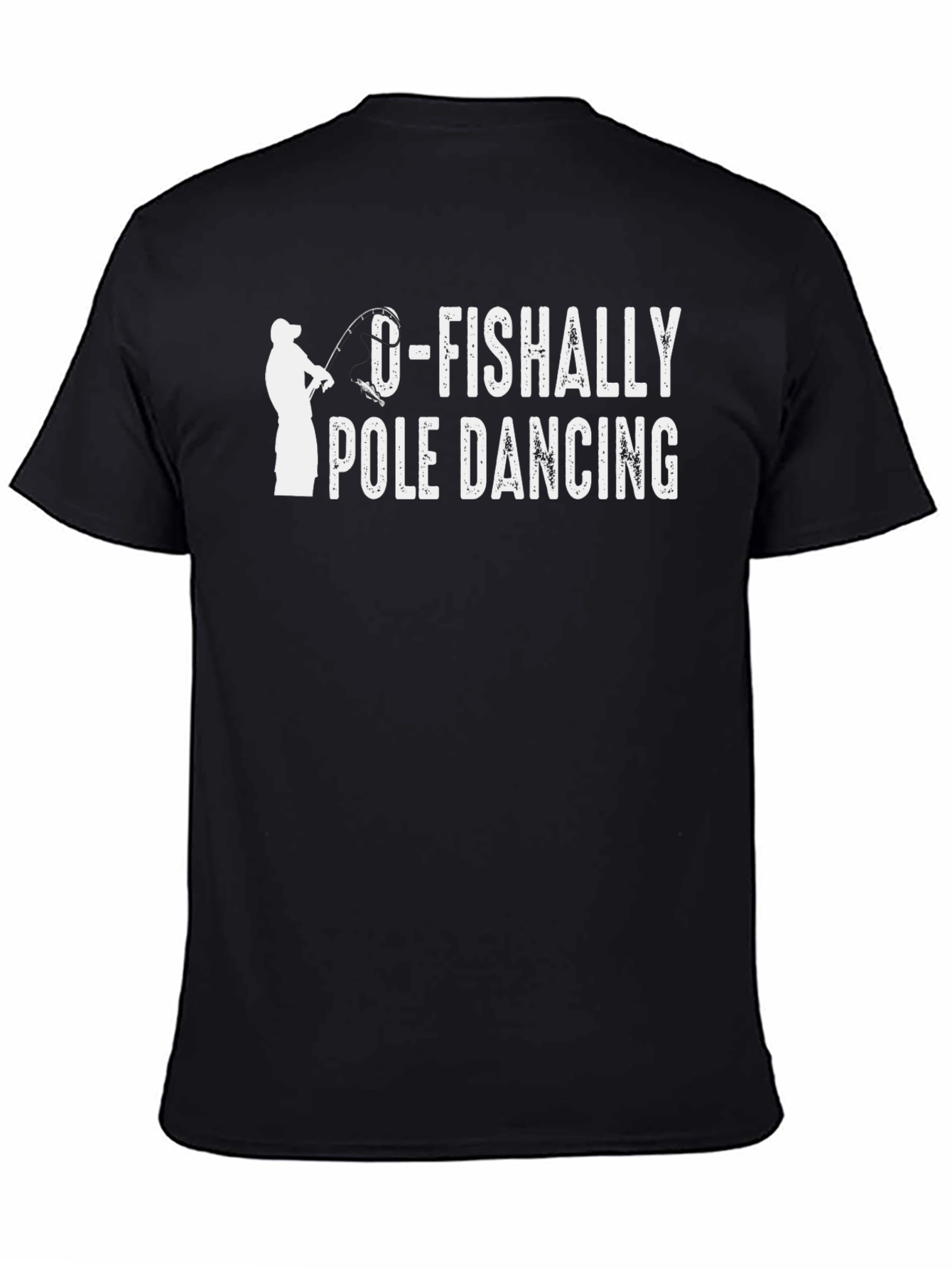 O-Fishally Pole Dancing Graphic T-Shirt