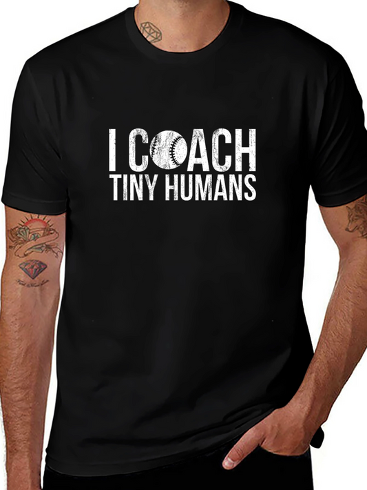 I Coach Tiny Humans Baseball T-Shirt