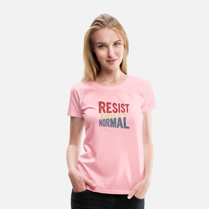 Resist This Is Not Normal Political